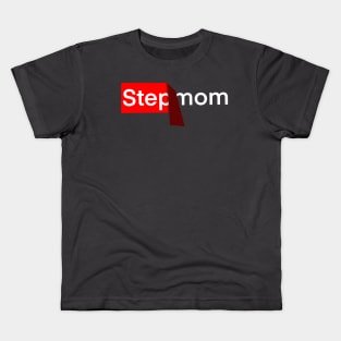 stepmom Kids T-Shirt